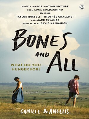 cover image of Bones & All